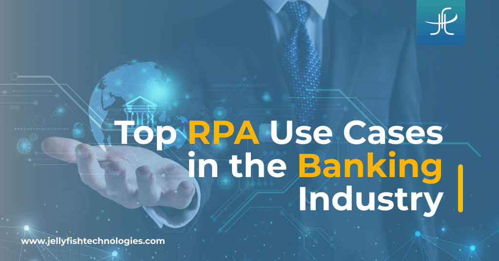 Top RPA Use Cases in the Banking Industry