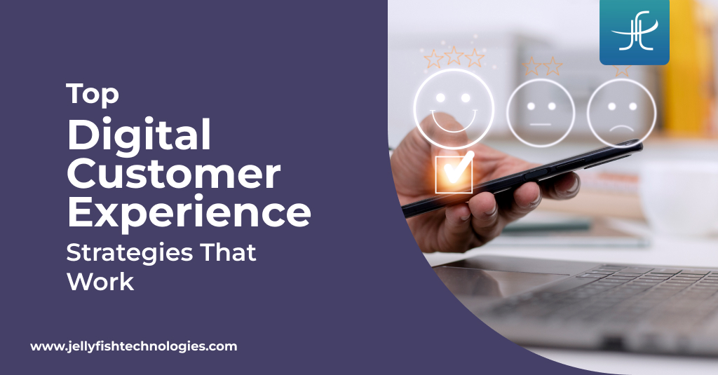 Digital Customer Experience Strategies