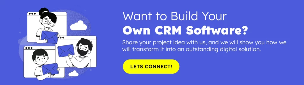 Build Your own CRM Software