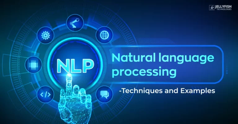 Natural Language Processing Techniques and Examples